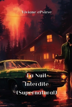 Paperback La Nuit Interdite (Supernatural) [French] Book