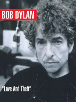 Paperback Bob Dylan - Love and Theft: Piano/Vocal/Guitar Book