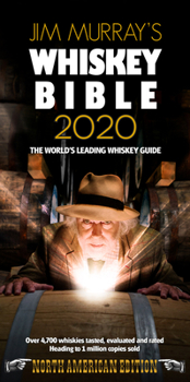 Paperback Jim Murray's Whiskey Bible 2020: North American Edition Book