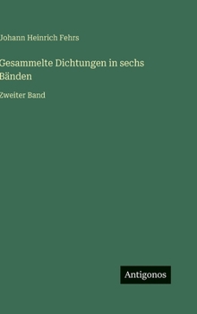 Hardcover Gesammelte Dichtungen in sechs Bänden: Zweiter Band [German] Book