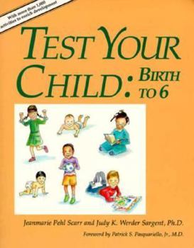Paperback Test Your Child: Birth to 6 Book