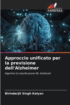 Paperback Approccio unificato per la previsione dell'Alzheimer [Italian] Book