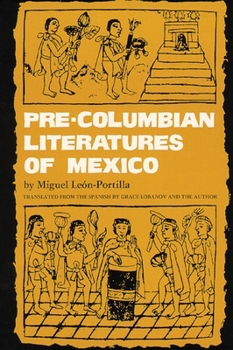 Paperback Pre-Columbian Literatures of Mexico: Volume 92 Book