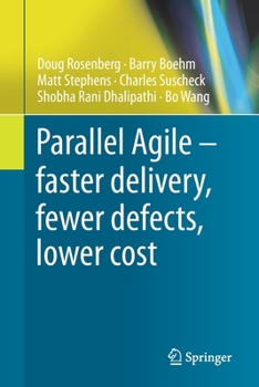 Paperback Parallel Agile - Faster Delivery, Fewer Defects, Lower Cost Book