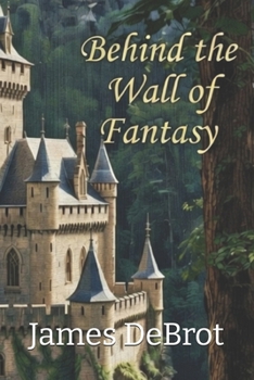 Paperback Behind the Wall of Fantasy Book