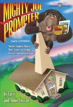 Paperback Mighty Joe Prompter: Sequel No. 2 to Pew Prompters Book