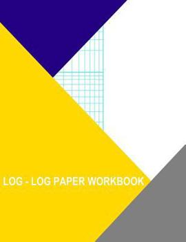 Paperback Log-Log Paper Workbook: 1X3 Squares Book