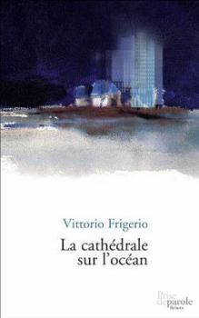 Paperback LA CATHEDRALE SUR L OCEAN [French] Book