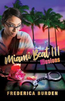 Paperback Miami Beat III: Illusions Book