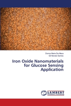 Paperback Iron Oxide Nanomaterials for Glucose Sensing Application Book