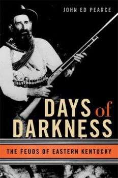 Paperback Days of Darkness: The Feuds of Eastern Kentucky Book