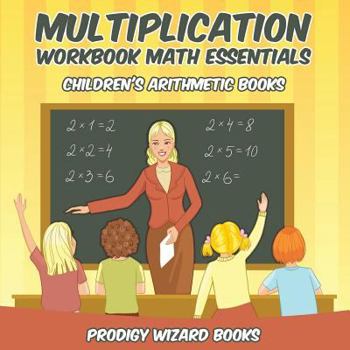 Paperback Multiplication Workbook Math Essentials Children's Arithmetic Books Book