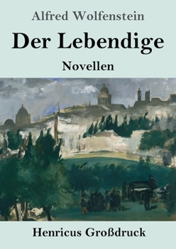 Paperback Der Lebendige (Großdruck): Novellen [German] Book