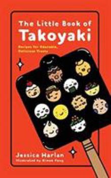 Paperback The Little Book of Takoyaki Book