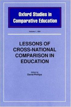 Paperback Lessons of Cross-national Comparison in Education (Oxford Studies in Comparative Education) Book