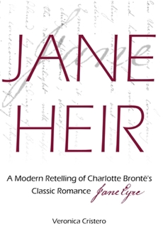 Paperback Jane Heir: A Modern Retelling of Charlotte Brontë's Classic Romance Jane Eyre Book