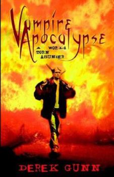 Paperback Vampire Apocalypse: A World Torn Asunder Book