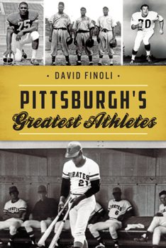 Paperback Pittsburgh's Greatest Athletes Book