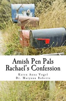 Paperback Amish Pen Pals: Rachael's Confession Book