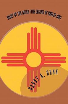 Night of the Dozer (The Legend of Navajo Jim)