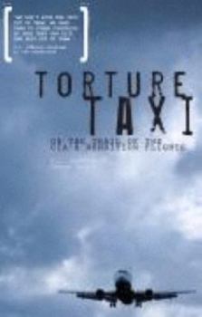 Paperback Torture Taxi: On the Trail of the CIA's Rendition Flights Book