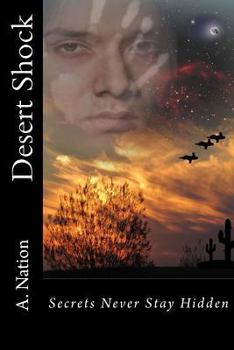 Paperback Desert Shock: Secrets Never Stay Hid Book