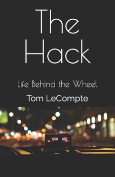 Paperback The Hack: Life Behind the Wheel Book