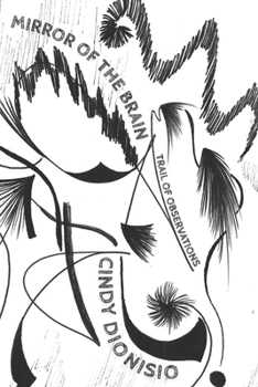 Paperback Mirror of the Brain: Trail of Observations Book