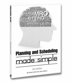 Paperback Planning & Scheduling Made Simple - 3rd Edition Book