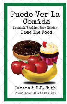 Paperback Puedo Ver La Comida: I See The Food [Spanish] Book