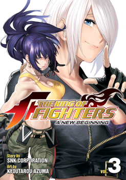 The King of Fighters: A New Beginning Vol. 3 - Book #3 of the King of Fighters: A New Beginning