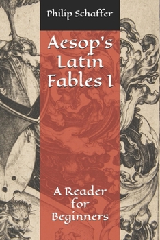Paperback Aesop's Latin Fables I: A Reader for Beginners Book