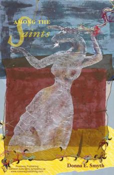 Paperback Among the Saints: Selected Stories Book