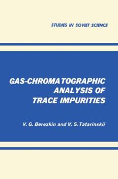 Paperback Gas-Chromatographic Analysis of Trace Impurities Book