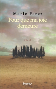 Paperback Pour que ma joie demeure [French] Book