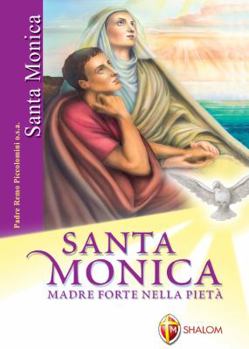 Paperback Santa Monica. Madre forte nella pietà [Italian] Book