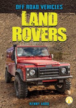 Land Rovers - Book  of the Off Road Vehicles