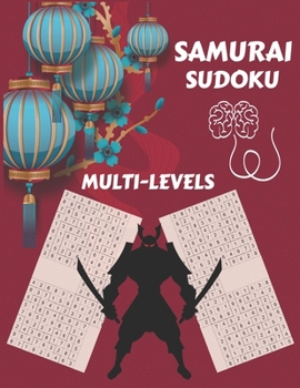 Paperback Samurai Sudoku: Samurai Sudoku Multi-level for Sudoku Lovers, Large Print Sudoku Puzzle Books for Adults, Sudoku Expert, Sudoku Relax Book