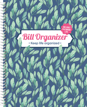 Spiral-bound Bill Organizer: Keep Life Organized (Includes 12 Pockets and Password Log) Book