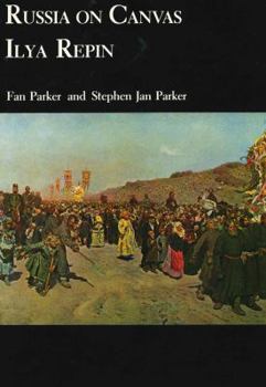 Hardcover Russia on Canvas: Ilya Repin Book