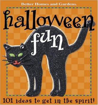 Paperback Halloween Fun: 101 Ideas to Get in the Spirit Book