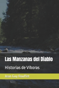 Paperback Las Manzanas del Diablo: Historias de Víboras [Spanish] Book