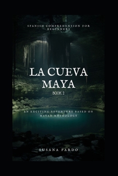 Paperback La Cueva Maya Book 2 [Spanish] Book
