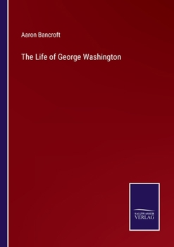 Paperback The Life of George Washington Book
