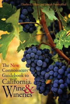 Paperback The New Connoisseurs' Guidebook to California Wine and Wineries Book