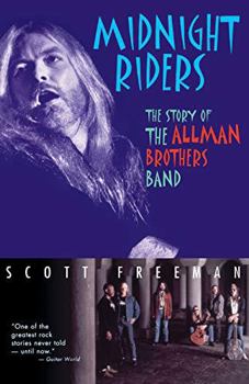 Hardcover Midnight Riders: The Story of the Allman Brothers Band Book