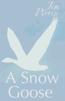 Paperback A Snow Goose Book