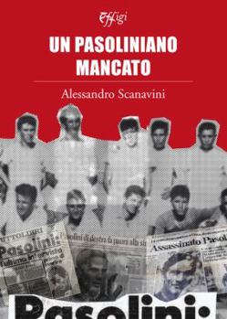 Paperback Un pasoliniano mancato Book