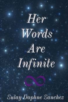 Paperback Her Words Are Infinite Book