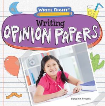 Writing Opinion Papers - Book  of the Write Right!